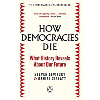 HOW DEMOCRACIES DIE