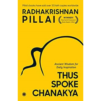 THUS SPOKE CHANAKYA