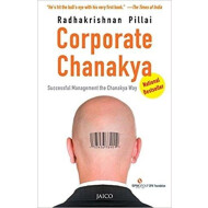 Corporate Chanakya - Radhakrishan Pillai